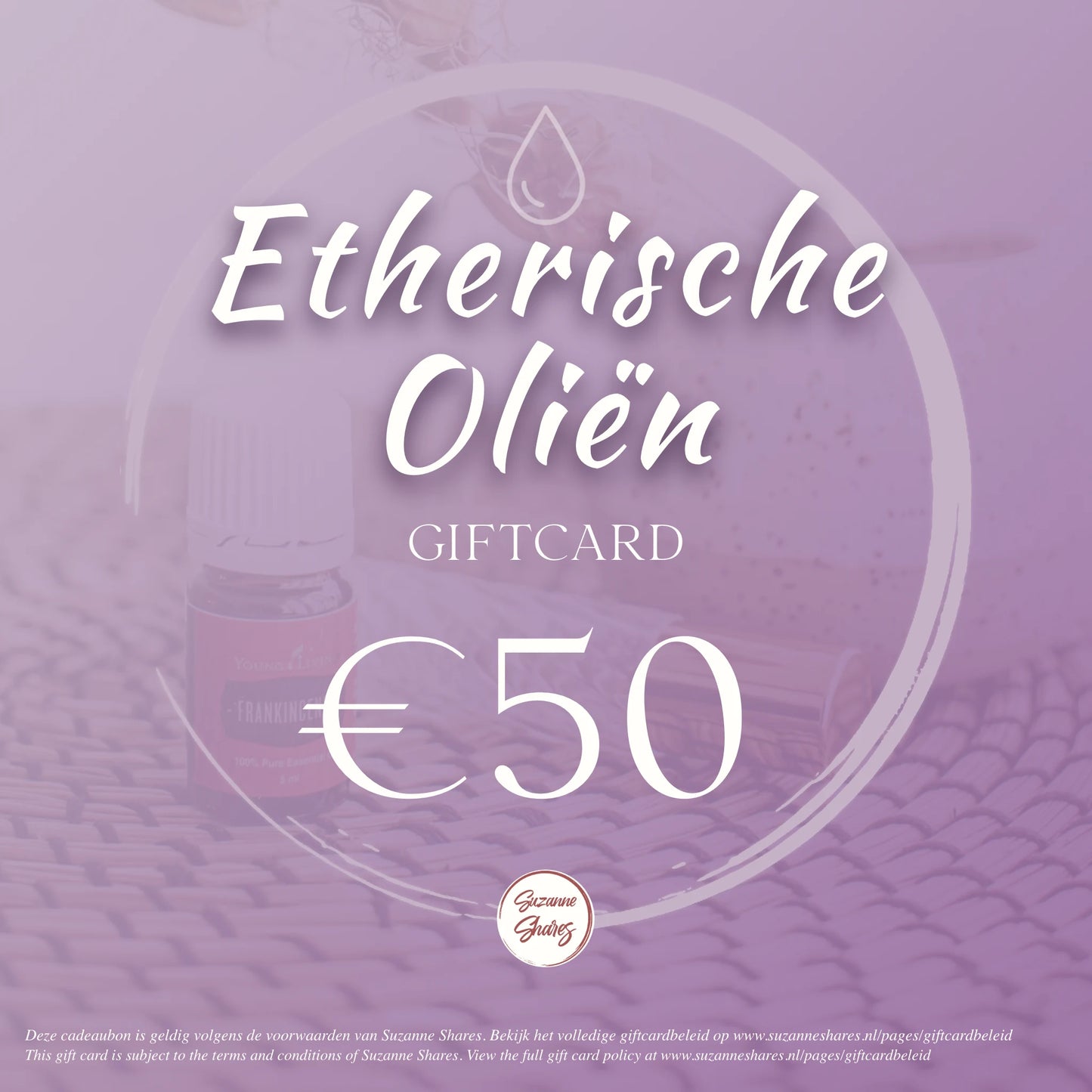 €50 digitale giftcard van Suzanne Shares – vrij te besteden aan etherische oliën, blends en wellnessproducten van Young Living.